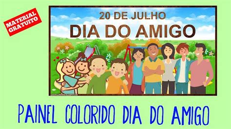 Recursos E Atividades Do Ledson Aldrovandi Painel Colorido Dia Do Amigo