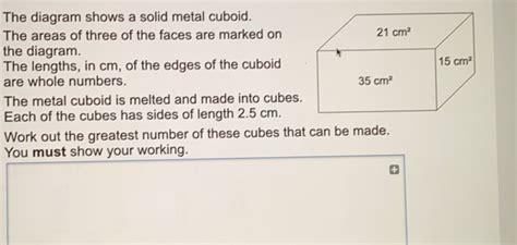 Solved The Diagram Shows A Solid Metal Cuboid The Areas Of Three Of