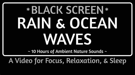 Black Screen Rain Ocean Wave Sounds Hrs Of Calm Nature Sounds For