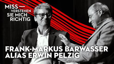 Gregor Gysi Frank Markus Barwasser Alias Erwin Pelzig YouTube