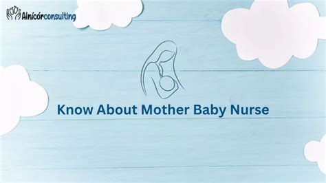 PPT - Know About Mother Baby Nurse PowerPoint Presentation, free ...