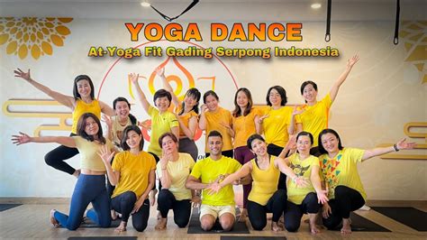 Yoga Dance With Yoga Basist At Yoga Fit Gading Serpong Indonesia Yoga