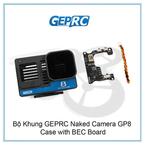 Bộ Khung GEPRC Naked Camera GP8 Case with BEC Board