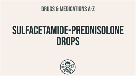 How to use Sulfacetamide-Prednisolone Drops - Explain Uses,Side Effects,Interactions - YouTube