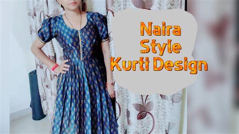 Naira Suit Design Cutting And Stitching Naira Kurti Latest Design