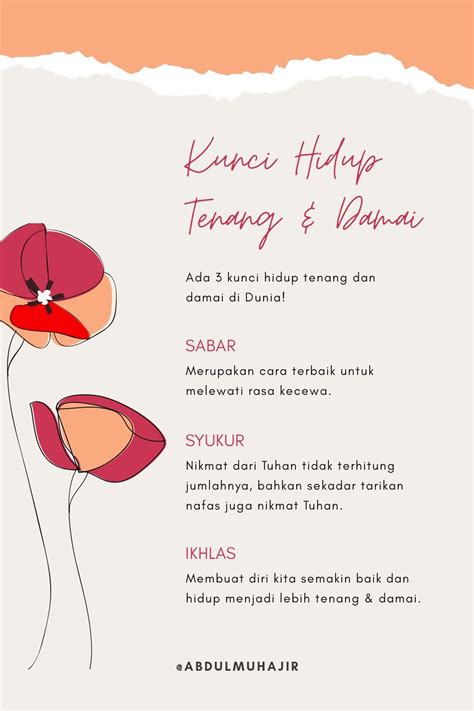 Kunci Hidup Tenang Dan Damai Reminder Quotes Reminder Quotes