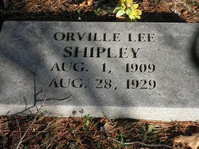 Orville Lee Shipley 1909 1929 Find A Grave Memorial