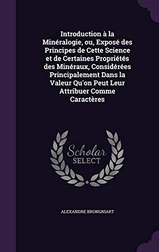 Introduction à la Minéralogie ou Exposé des Principes de Cette