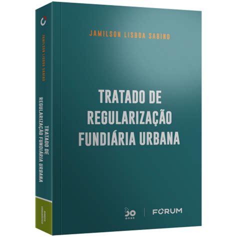 Tratado De Regularizacao Fundiaria Urbana Loja Jurídica Online