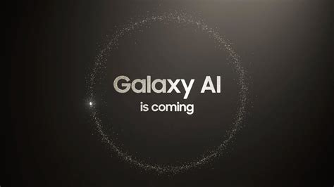 Samsung Confirms Galaxy Ai Coming To 100 Million Devices But Still Undecided On Paid Tier