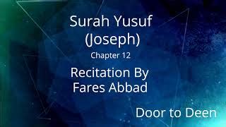 Surah Yusuf Fares Abbad Video