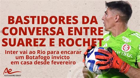 A CONVERSA ENTRE SUÁREZ E ROCHET LIBERTADORES DEFINIDA SEM FLAMENGO