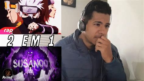 React An Lise Rap Do Kakashi Obito E Rin Ninjas Merecem Perd O Susanoo