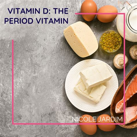 Vitamin D: The Period Vitamin - Nicole Jardim