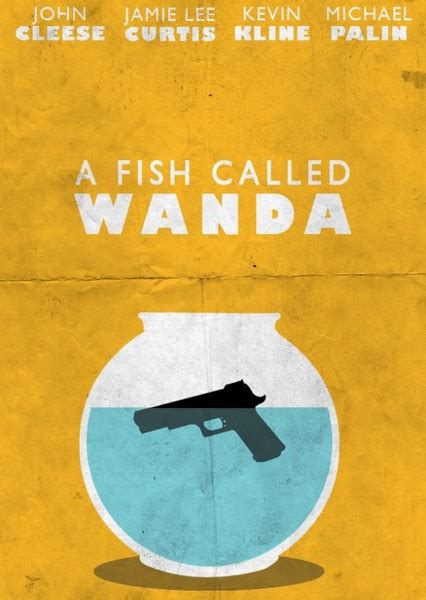 A Fish Called Wanda (1998) Fan Casting on myCast