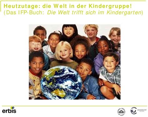 Integration und Interkulturalität in Kindertagesstätten und in