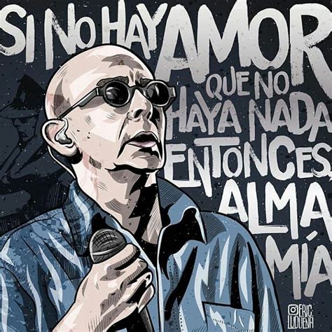 Indio Solari Frases Indio Solari Letras De Canciones Frases De