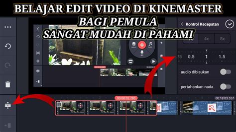 Cara Edit Video Di Kinemaster Bagi Pemula Belajar Edit Video Di