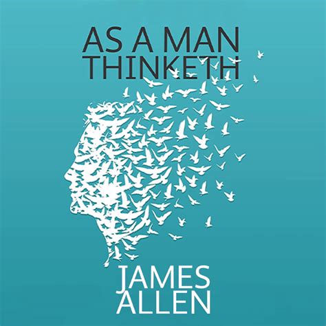 As A Man Thinketh