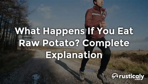 What Happens If You Eat Raw Potato Detailed Guide