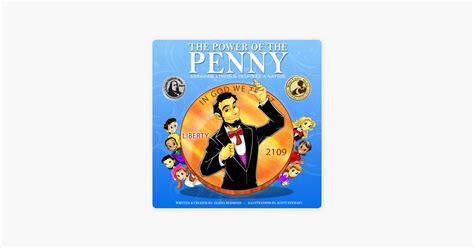 The Power Of The Penny Abraham Lincoln Inspires A Nation Kid S Guide