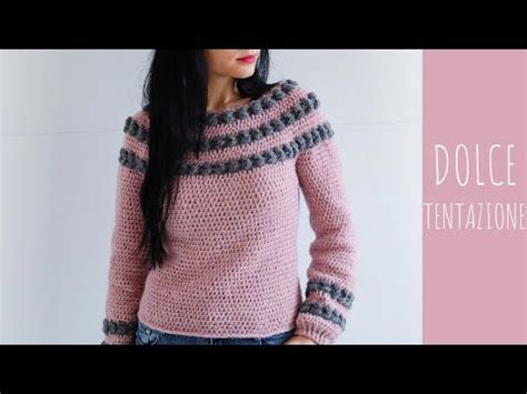 Tutorial Maglia Uncinetto Dolce Tentazione Youtube Crochet World