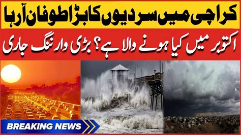 Karachi Next 10 Days Weather Report Weather Update Today Pakistan