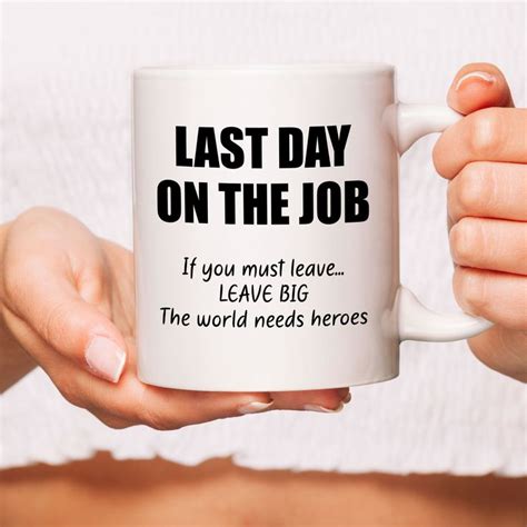 Leaving Job Last Minute Mug New Job T Last Day T Etsy In 2022