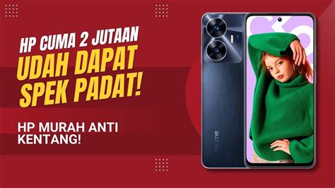 Terbaik Rekomendasi 5 Hp Harga 2 Jutaan Paling Laris Bulan Ini Youtube