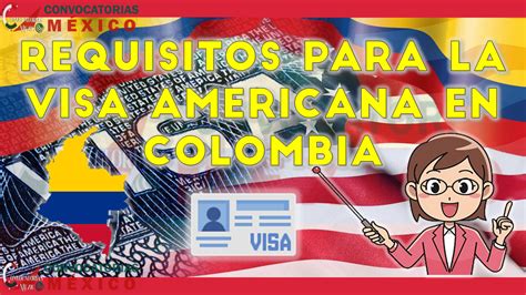 Requisitos Para La Visa Americana En Colombia Diciembre