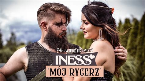 Iness Mój Rycerz ZAPOWIEDŹ Disco Polo info