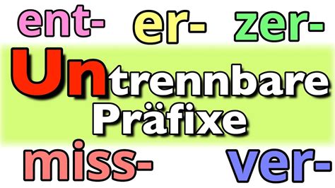 Untrennbare Präfixe Inseparable prefixes er ver ent miss