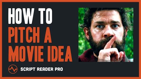 How To Pitch A Movie Idea And Sell Your Script With Style Script