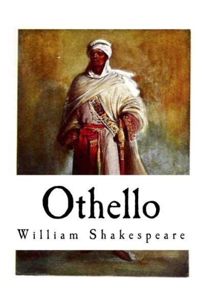 Othello The Moore Of Venice By William Shakespeare Paperback Barnes