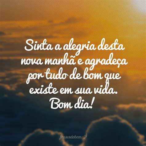 Frases Do Bem Bom Dia - Frases De Deus