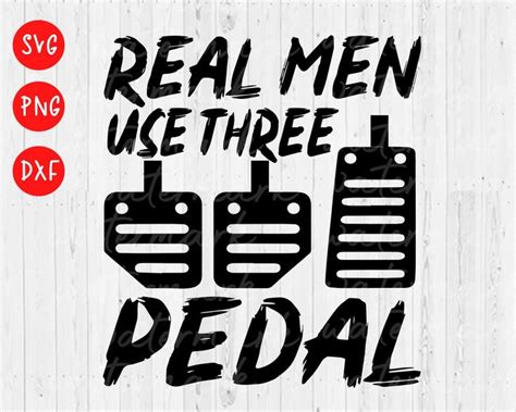 Funny Car Guy Svg Real Men Use Three Pedals Svg Race Car Svg Race