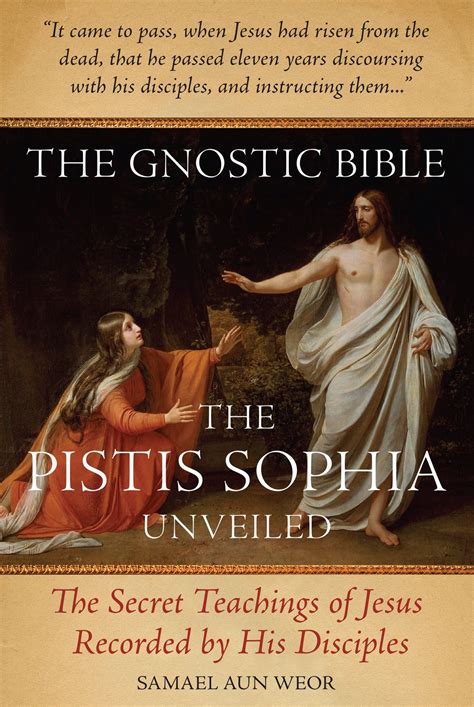 The Gnostic Bible: The Pistis Sophia Unveiled eBook by Samael Aun Weor