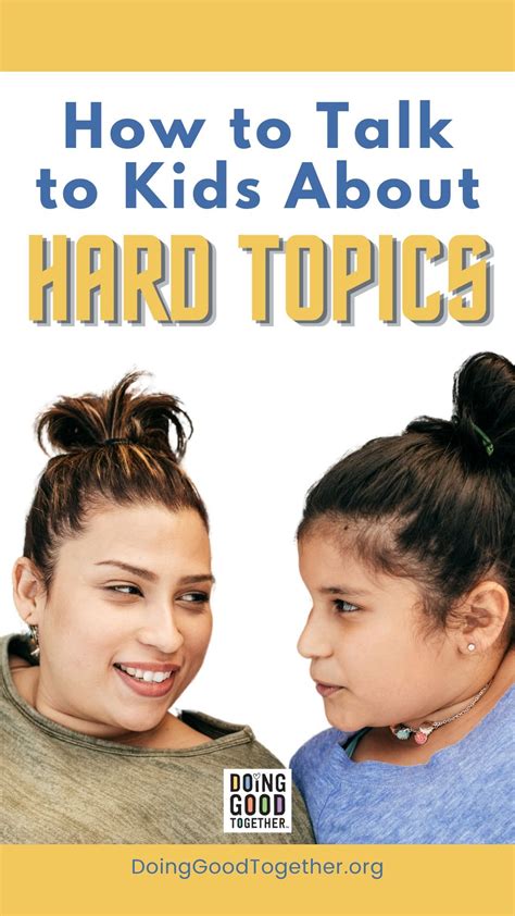 How to Talk to Kids About Hard Topics — Doing Good Together™