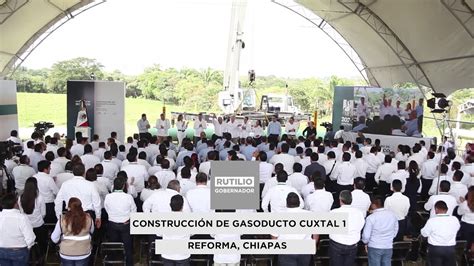 Construcción del Gasoducto Cuxtal Fase 1 en Reforma Chiapas YouTube