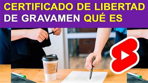 Evita Fraudes C Mo El Certificado De Libertad De Gravamen Protege Tu