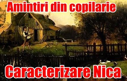 Caracterizarea Lui Nic Din Amintiri Din Copilarie Rezumate C R I