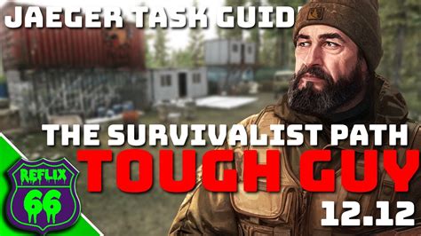 Tough Guy Task Guide Jaeger Task Guides Escape From Tarkov Youtube