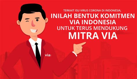 Inilah Bentuk Komitmen Via Indonesia Untuk Mitra Via Via