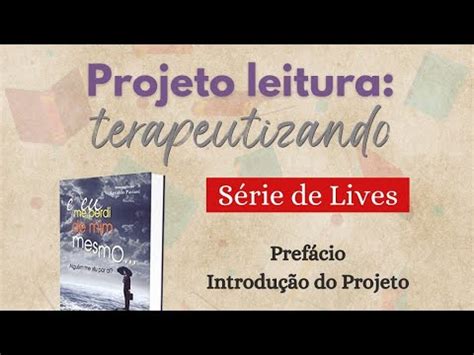 Projeto Leitura Do Livro E Eu Me Perdi De Mim Mesma Algu M Me Viu