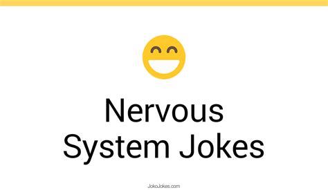 44 Nervous System Jokes And Funny Puns Jokojokes