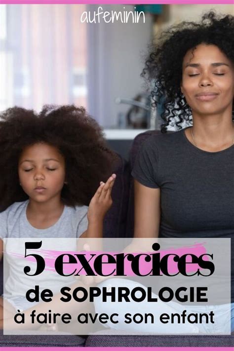 Exercices De Sophrologie Pour Enfants Faciles Et Ludiques Artofit