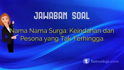 Nama Nama Surga Keindahan Dan Pesona Yang Tak Terhingga