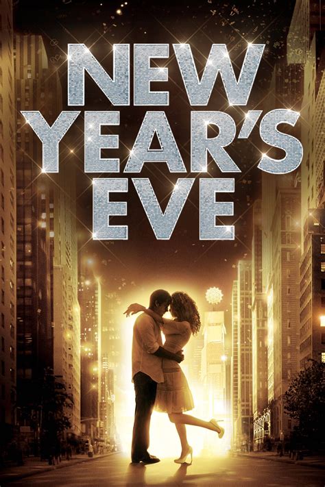 New Years Eve 2011 Posters — The Movie Database Tmdb