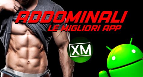 Le Migliori App Android Per Fare Addominali Xantarmob