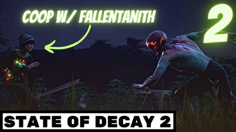 State Of Decay Update Multiplayer Ep Youtube